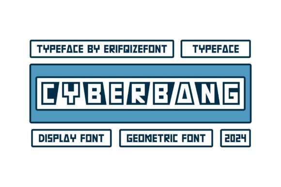 Cyberbang: A Bold Display Font