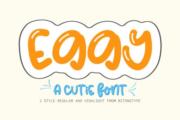 Eggy Font: Sweet & Stylish