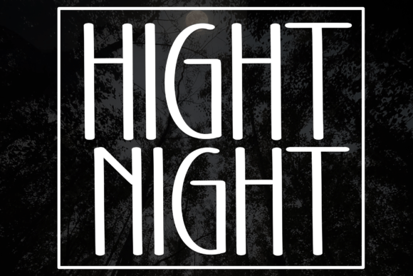 Hight Night Font: Sweet & Friendly Design