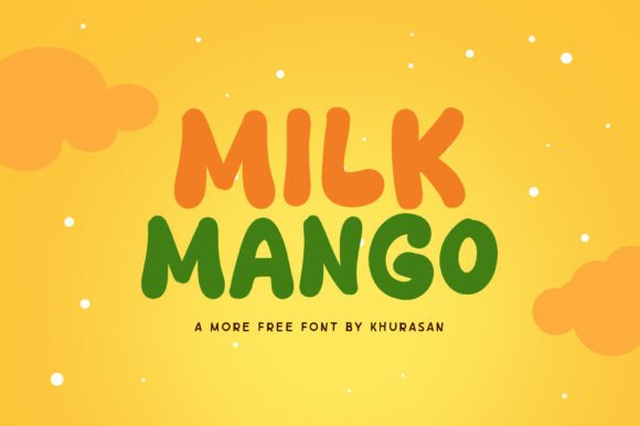 Milk Mango Font for Stylish Design