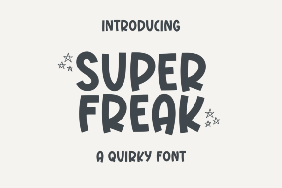Super Freak Font for Creative Projects